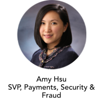 Amy Hsu — SVP, Payments, Security and Fraud